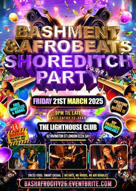 Bashment & Afrobeats - Shoreditch Party (Everyone Free Before 12AM)