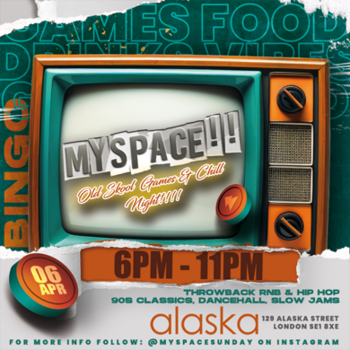 MySpace 90s & 00s Games n Chill Kick Back Event