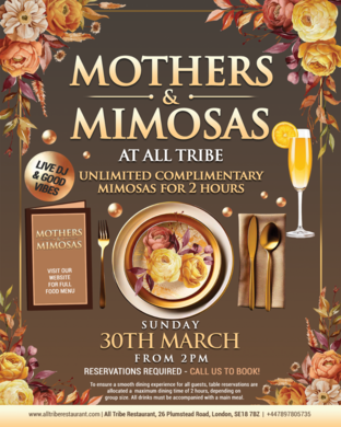 Mothers & Mimosas:A Special Mothers Day Celebration with Bottomless Mimosas