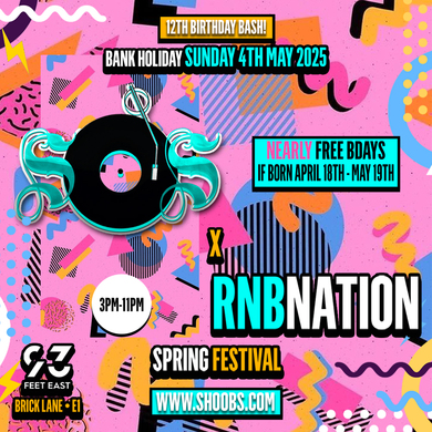 SOS (Strictly Old Skool) x RnB Nation - Spring Festival - Bank Hol Sun 4th May @ 93 Feet East