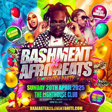 Bashment X Afrobeats - Shoreditch Party
