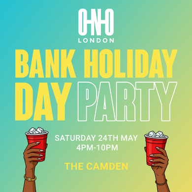 ONO LONDON - BANK HOLIDAY DAY PARTY 