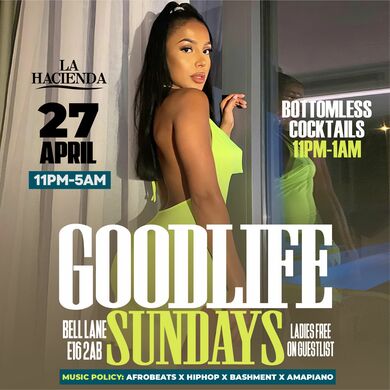 GOOD LIFE SUNDAY APRIL 27th @ LA HACIENDA    