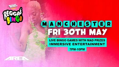 Reggae Bingo - Manchester - Fri 30th May 