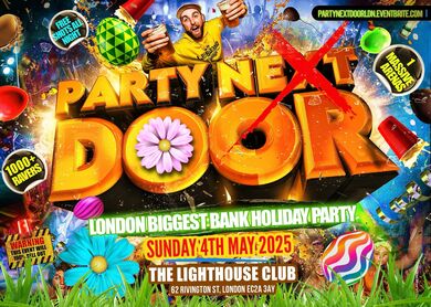 Party Next Door - London’s Biggest Bank Holiday Party