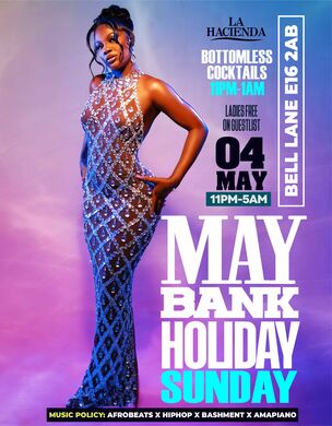BANK HOLIDAY SUNDAY MAY 4th @ LA HACIENDA     