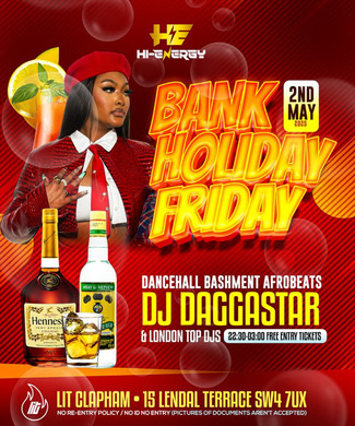 BANK HOLIDAY FRIDAY 2nd MAY AT LIT CLAPHAM FREE PARTY