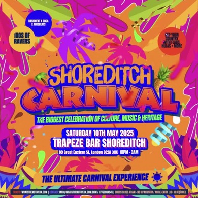 SHOREDITCH CARNIVAL - Shoreditch's Littest Carnival Experience