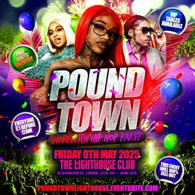 Pound Town - Shoreditch Hip Hop Party