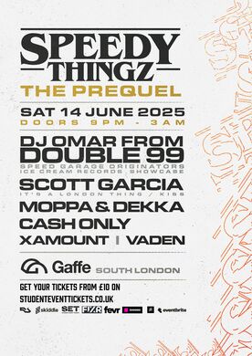SPEEDY THINGZ @ THE GAFFE - SATURDAY 14TH JUNE