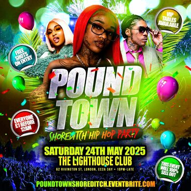 Pound Town - Shoreditch Hip Hop Party
