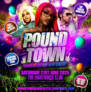 Pound Town - Shoreditch Hip Hop Party