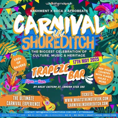 CARNIVAL in SHOREDITCH - Londons Littest Carnival Party