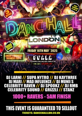 DANCEHALL LDN @ SCALA: London's Wildest Bashment Party