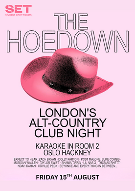 THE HOEDOWN: ALT COUNTRY NIGHT @ OSLO HACKNEY - FRIDAY 15TH AUGUST