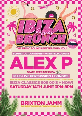 IBIZA CLASSICS BRUNCH @ BRIXTON JAMM - SATURDAY 14TH JUNE