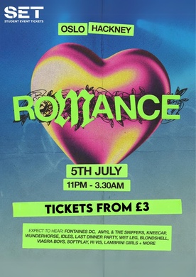 ROMANCE: ALT INDIE NIGHT @ OSLO HACKNEY - SATURDAY 5TH JULY