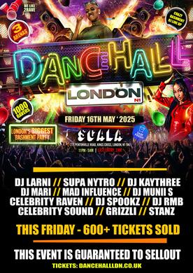 DANCEHALL LONDON - The Wildest BASHMENT Party