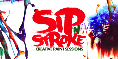 Sip 'N Stroke | 4pm - 8pm | Sip and Paint Party  + Afterparty