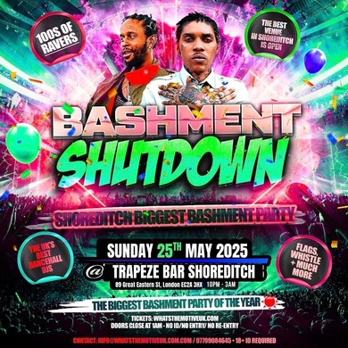 Bashment Shutdown - Shoreditch’s Biggest Bank Holiday Bashment Party