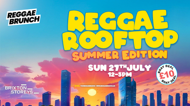 Reggae Rooftop London - Sun 27th July @ Paradise (Previously POW) 
