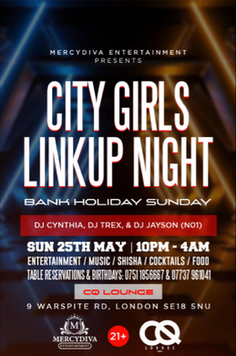 CITY GIRLS LINKUP BANK HOLIDAY SUNDAY 