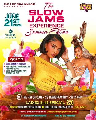 THE SLOW JAMS EXPERIENCE SUMMER EDITION