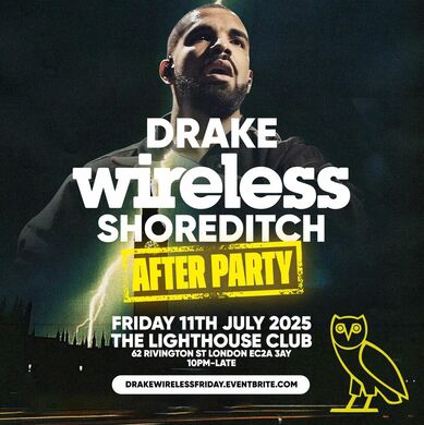 Drake Wireless Shoreditch After Party
