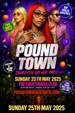 Pound Town - Shoreditch Hip Hop Party
