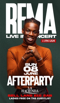 REMA 2025 CONCERT AFTER PARTY @ LA LOUNGE E16 2AB