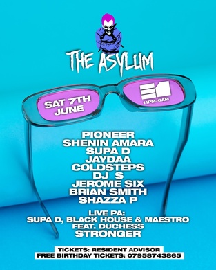 The Asylum: Pioneer, Shenin Amara, Supa D, Jaydaa, Coldsteps