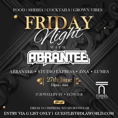 Friday Night With DJ Abrantee