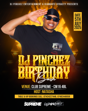 DJ PINCHEZ BIRTHDAY BASH
