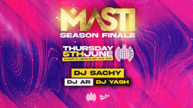 MASTI Season Finale: Bollywood At Ministry Of Sound