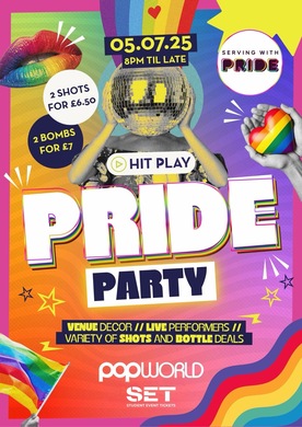 PRIDE PARTY @ POPWORLD WATLING STREET - SATURDAY 5TH JULY