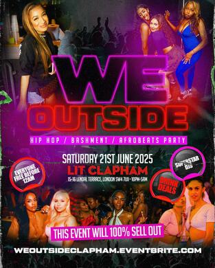 We Outside - Hip Hop, Afrobeats, Bashment - Everyone Free Before 12