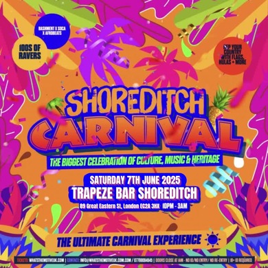 SHOREDITCH CARNIVAL - Shoreditch's Littest Carnival Experience