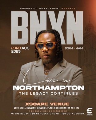 BNXN LIVE IN NORTHAMPTON