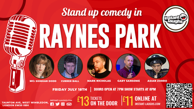 Stand up comedy in Raynes Park       