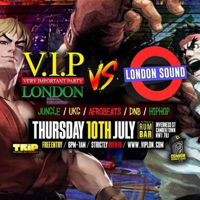 VIP LDN VS LONDON SOUND