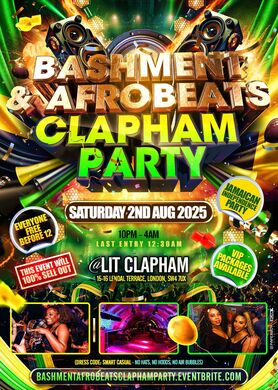 Bashment & Afrobeats Clapham Party - Everyone Free Before 12AM