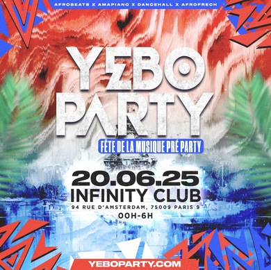 YEBO PARTY - Amapiano x Afrobeats Fête De La Musique Pre Party