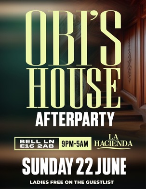 OBI’s HOUSE AFTER PARTY 