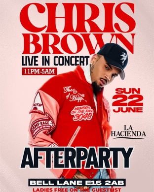 CHRIS BROWN CONCERT AFTER PARTY SUNDAY JUNE 22nd @ LA HACIENDA          