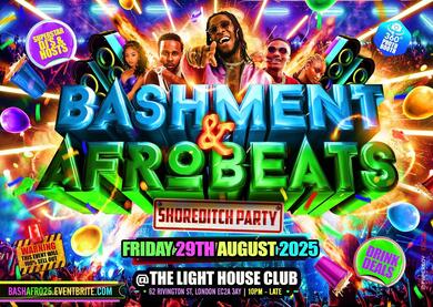 Bashment & Afrobeats - Shoreditch Party