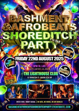 Bashment & Afrobeats - Shoreditch Party (Everyone Free Before 12AM)