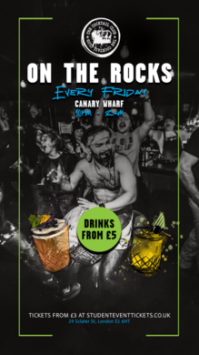 ON THE ROCKS @ COCKTAIL CLUB CANARY WHARF FRIDAY 4TH JULY