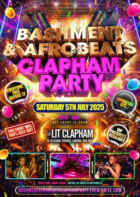 Bashment & Afrobeats Clapham Party - Everyone Free Before 12AM