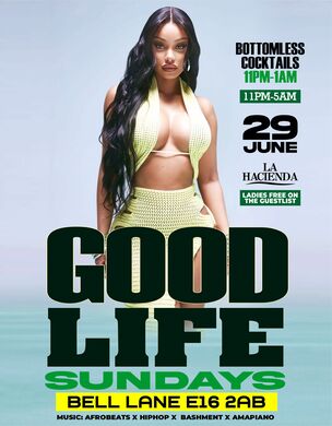GOOD LIFE SUNDAY JUNE 29th @ LA HACIENDA          
