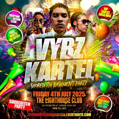 Vybz Kartel - Shoreditch Bashment Party - Everyone Free Before 12AM